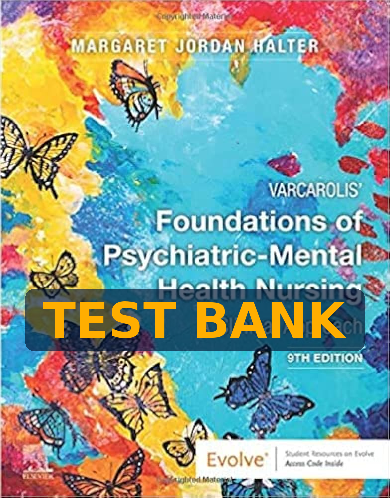 Varcarolis' Foundations of Psychiatric-Mental Health Nursing A Clinical 9th Edition by Margaret Jordan Halter