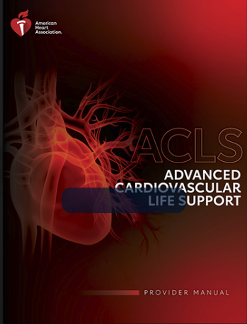 2025 AHA ACLS Provider / Student Manual ( 2025 - Current )